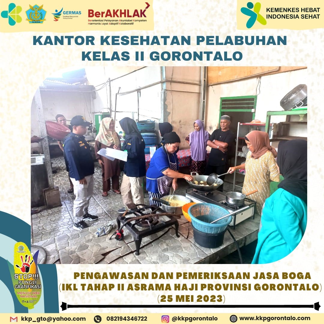 Pengawasan dan Pemeriksaan Jasa Boga Dalam Rangka Pemeriksaan Inspeksi Kesehatan Lingkungan Tahap II Asrama Haji Provinsi Gorontalo