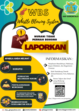 Ayo Laporkan Perbuatan Berindikasi Kepada Pelanggaran yang Terjadi di Lingkungan KKP Kelas II Gorontalo Ke Aplikasi Whistle Blowing System (WBS)